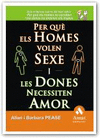 PER QUE ELS HOMES VOLEN SEXE I LES DONES NECESSITEN AMOR