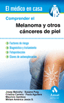 COMPRENDER EL MELAN�MA Y OTROS C�NCERES DE PIEL