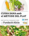 CUINA SANA AMB EL MTODE DEL PLAT