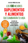 LOS 100 MEJORES SUPLEMENTOS Y ALIMENTOS QUE CAMBIARN TU VIDA