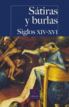 STIRAS Y BURLAS. SIGLOS XIV-XVI