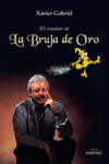 CREADOR DE LA BRUJA DE ORO
