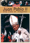 JUANPABLO II UNA VIDA EN IMAGENES