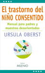 TRASTORNO DEL NI�O CONSENTIDO,