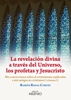LA REVELACI�N DIVINA A TRAV�S DEL UNIVERSO, LOS PROFETAS Y JESUCRISTO