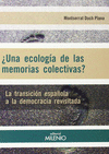 UNA ECOLOGA DE LAS MEMORIAS COLECTIVAS?