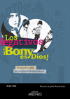 LOS NEGATIVOS. BONY ES DIOS!