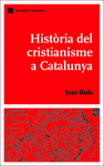 HISTORIA DEL CRISTIANISME A CATALUNYA