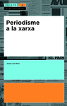 PERIODISME A LA XARXA