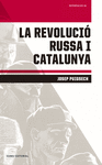 LA REVOLUCI RUSSA I CATALUNYA