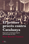 EL PRIMER PROCS CONTRA CATALUNYA