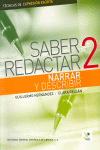 SABER REDACTAR 2 NARRAR Y DESCRIBIR