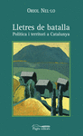 LLETRES DE BATALLA POLITICA I TERRITORI A CATALUNYA