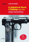 INDUSTRIA DE GUERRA A CATALUNYA 1936-1939