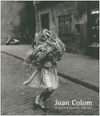 JOAN COLOM FOTOGRAFIAS DE BARCELONA 1958-1964