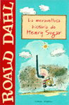 MERAVELLOSA HISTORIA DE HENRY SUGAR