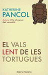 EL VALS LENT DE LES TORTUGUES