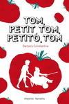 TOM, PETIT TOM, PETIT�, TOM
