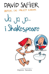 JO, JO, JO...I SHAKESPEARE