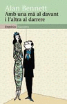 AMB UNA M� AL DAVANT I L'ALTRA AL DARRERE
