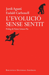 L'EVOLUCI� SENSE SENTIT
