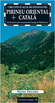 CIRCUITS D'ALTA MUNTANYA PEL PIRINEU ORIENTAL CATALA