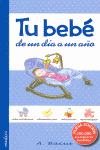 TU BEB� DE UN D�A A UN A�O
