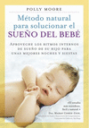 M�ETODO NATURAL PARA SOLUCIONAR EL SUE�O DEL BEB�