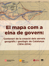 EL MAPA COM A EINA DE GOVERN: CENTENARI DE LA CREACI� DELS SERVEIS GEOGR�FIC I G