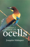 CONEIXER I ESTIMAR ELS OCELLS