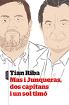MAS I JUNQUERAS. DOS CAPITANS I UN TIM�