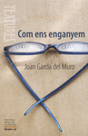 COM ENS ENGANYEM