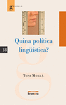 QUINA POLITICA LINGUISTICA