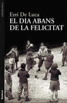 EL DIA ABANS DE LA FELICITAT