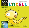 L'OCELL/QUI SOC 3ANYS.(CAVALL VOLADOR ZOO)