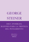 DIEZ POSIBLES RAZONES PARA LA TRISTEZA DEL PENSAMIENTO