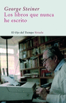 LOS LIBROS QUE NUNCA HE ESCRITO