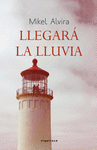 LLEGAR� LA LLUVIA