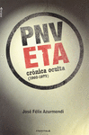 ETA-PNV. CR�NICA OCULTA (1960-1979)
