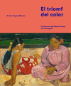 EL TRIOMF DEL COLOR DE VAN GOGH A MATISSE
