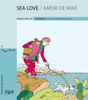 SEA LOVE = AMOR DE MAR