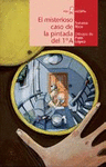 EL MISTERIOSO CASO DE LA PINTADA DEL 1� A