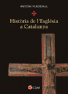 HISTRIA DE L'ESGLSIA A CATALUNYA