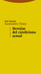 HEREJ�AS DEL CATOLICISMO ACTUAL