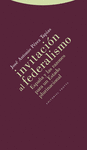 INVITACI�N AL FEDERALISMO