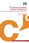 EL NEOESPANYOLISME RADICAL A CATALUNYA: LA FORMACI DE CIUTADANS-PARTIDO DE LA CIUDADANIA (C