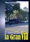 CARRER DE LA GRAN VIA, EL