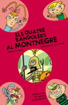 QUATRE BANDOLERS AL MONTNEGRE