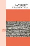 LA VERITAT I LA MENTIDA