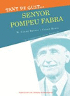 TANT DE GUST... SENYOR POMPEU FABRA